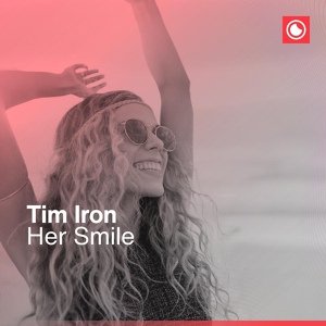 Обложка для Tim Iron - Her Smile