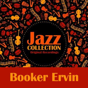 Обложка для Booker Ervin - The Book Cooks