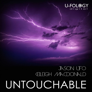 Обложка для Jason UFO, Keileigh Macdonald - Untouchable