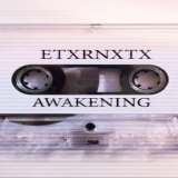 Обложка для Etxrnxtx - Awakening