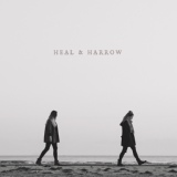 Обложка для Heal & Harrow, Rachel Newton, Lauren MacColl - Corp-crèadha