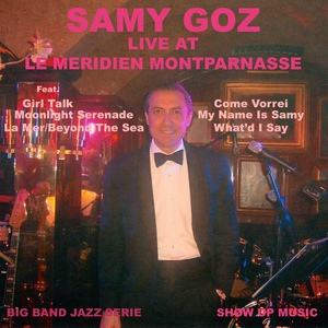 Обложка для Samy Goz feat. Samy Goz Big Band - My Name Is Samy