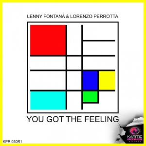 Обложка для Lenny Fontana, Lorenzo Perrotta - You Got the Feeling