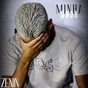 Обложка для Zenin - Minha Onda