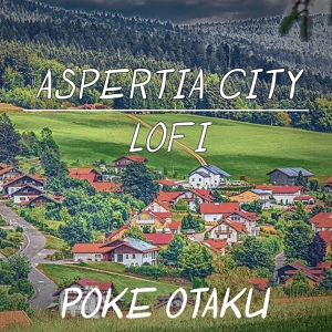 Обложка для Poke Otaku - Aspertia City (From "Pokemon Black and White")