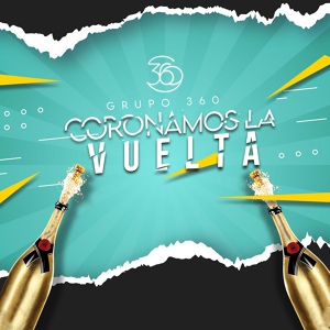 Обложка для Grupo 360 - Coronamos La Vuelta