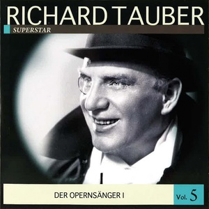 Обложка для Richard Tauber - Winterstürme wichen dem Wonnemond