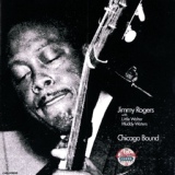 Обложка для Jimmy Rogers - Chicago Bound