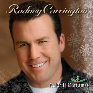 Обложка для Rodney Carrington - Grown Up Christmas List