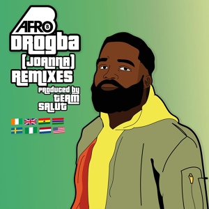 Обложка для Afro B feat. Shaquile O-Neil - Drogba (Joanna) [feat. Shaquile O-Neil]