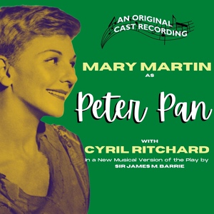 Обложка для Mary MARTIN, Cyril Ritchard - Oh My Mysterious Lady