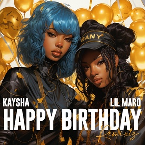 Обложка для Kaysha, Lil Maro - Happy Birthday