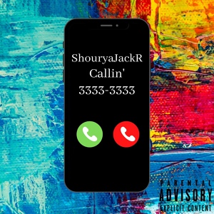 Обложка для ShouryaJackR - Callin'
