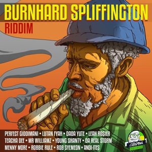 Обложка для Perfect Giddimani ft. Mr Williamz - Burnhard Spliffington [HoT Reggae Top March 2017]