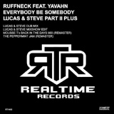 Обложка для Ruffneck feat. Yavahn - Everybody Be Somebody