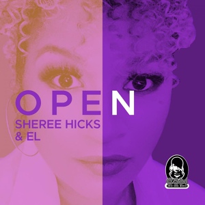 Обложка для Sheree Hicks, EL - Open