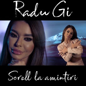 Обложка для Radu Gi - Scroll la amintiri