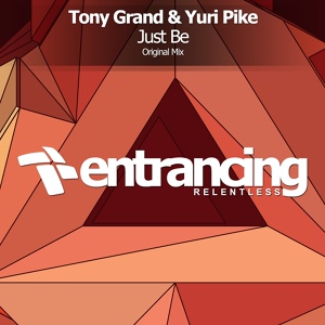 Обложка для Tony Grand, Yuri Pike - Just Be