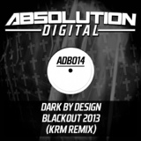 Обложка для Dark By Design - Blackout 2013