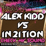 Обложка для Alex Kidd, In2Ition - Check My Sound