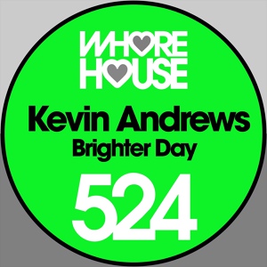 Обложка для Kevin Andrews - Brighter Day
