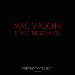 Обложка для Mac Vaughn - Static Disonnance