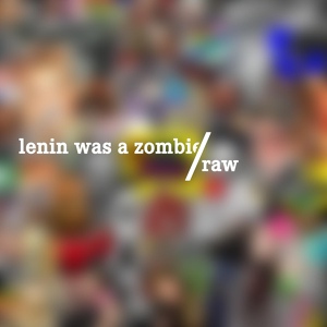 Обложка для Lenin Was a Zombie - You