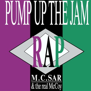 Обложка для M.C. Sar & The Real McCoy - Pump Up The Jam (Jam-Jam Quick House Version) (1989)