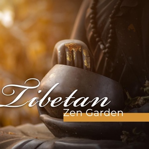 Обложка для Garden of Zen Music - Gold Tibet