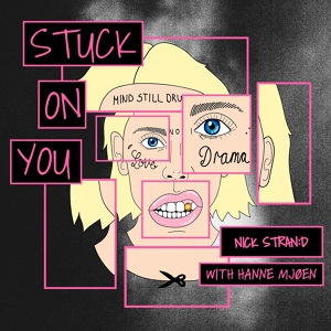 Обложка для Nick Strand feat. Hanne Mjøen - Stuck On You