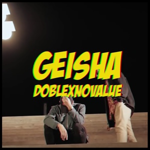 Обложка для Doble feat. No Value, Hug Sound - Geisha