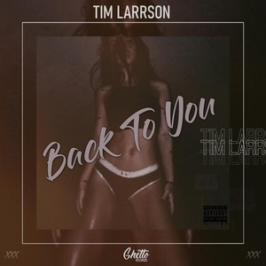 Обложка для Tim Larrson - Back To You