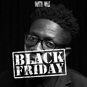 Обложка для Shatta Wale - Black Friday (Prod By MoG Beatz) [vk.com/sme_russia]