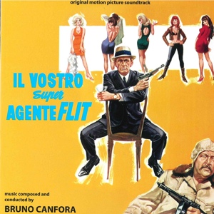 Обложка для Bruno Canfora - Il vostro super agente Flint