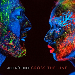 Обложка для Alex Nöthlich - Cross the Line