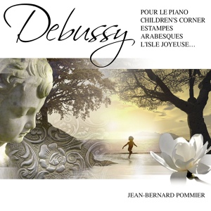 Обложка для Jean-Bernard Pommier - Debussy: Children's Corner, CD 119, L. 113: No. 3, Serenade for the Doll