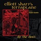 Обложка для Elliott Sharp`s Terraplane - In the Drift