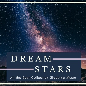 Обложка для Sweet Dreams Sleep Music Club - I'm Only Dreaming