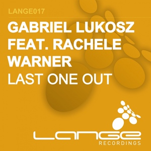 Обложка для Gabriel Lukosz feat. Rachele Warner - Last One Out