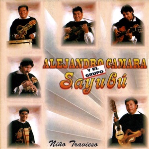 Обложка для Alejandro Cámara feat. Grupo Sayubú - Gran Pagador