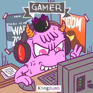 Обложка для Kingdumb - Gamer