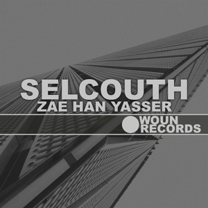 Обложка для Zae Han Yasser - Selcouth