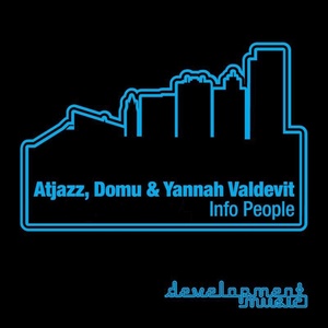 Обложка для Atjazz, Domu, Yannah Valdevit - Info People