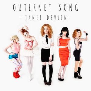 Обложка для Janet Devlin - Outernet Song
