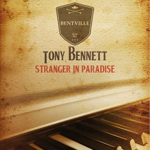 Обложка для Tony Bennett - Stranger in Paradise