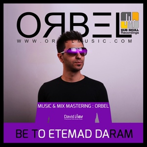 Обложка для ORBEL - Be To Etemad Daram (Original Mix)