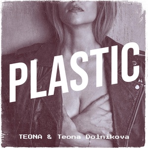 Обложка для TEONA, Teona Dolnikova - Plastic