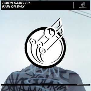 Обложка для Simon Sampler - Rain on Wax
