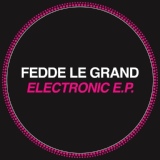 Обложка для Fedde Le Grand - Get This Feeling