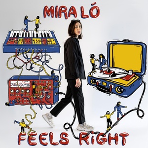 Обложка для Mira Ló - Feels Right